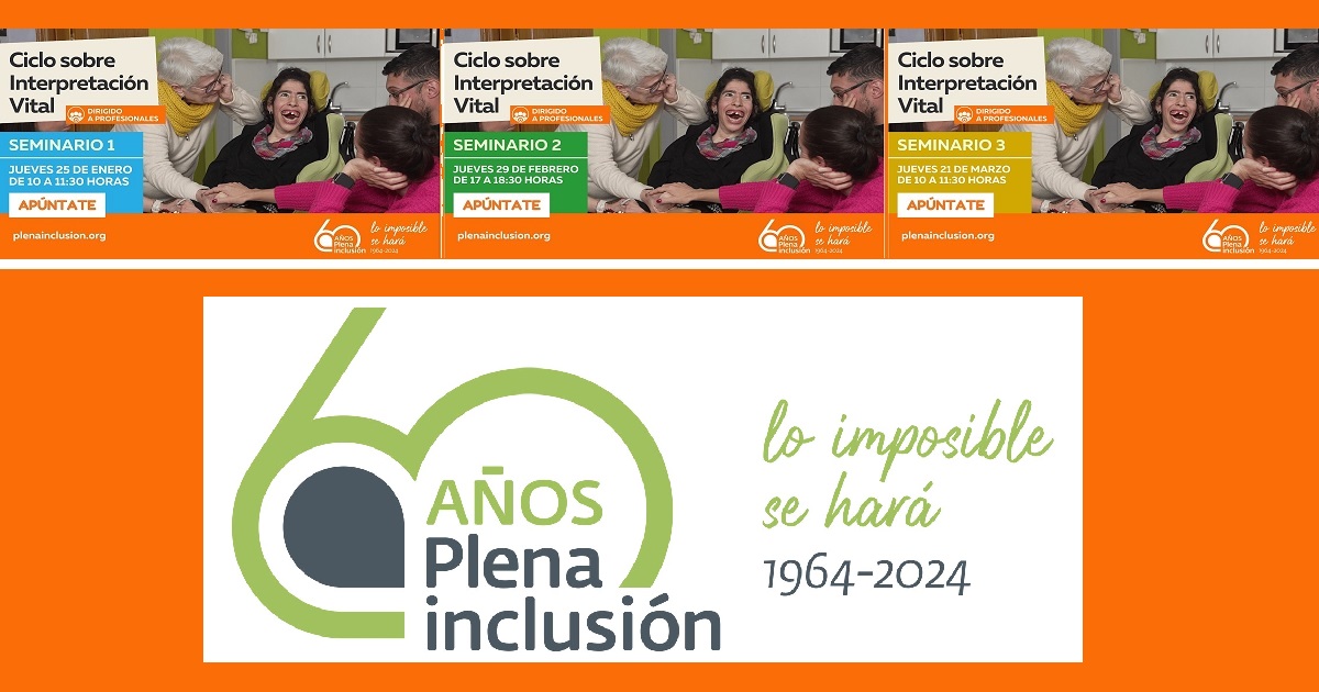 Banner del Ciclo sobre interpretación vital – Con los seminario 1, 2 y 3 (Fuente: Plena inclusión)