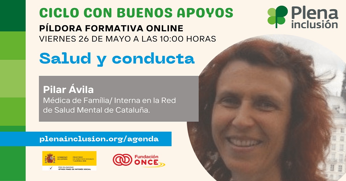 Banner del Ciclo de seminarios sobre salud mental ‘Con buenos apoyos’ 3. Salud y conducta con Pilar Ávila Carlos Peña (Fuente: Plena inclsuión)