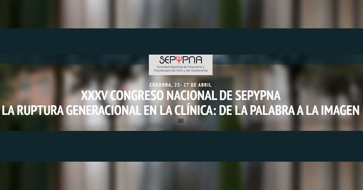 Banner del XXXV Congreso Nacional SEPYPNA - La ruptura generacional en la clínica: De la palabra a la imágen