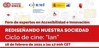 Foro de Expertos en Accesibilidad e Innovación: REDISEÑANDO NUESTRA SOCIEDAD: Ciclo de cine: “Ian”