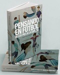 Portada del libro Pensando en fútbol de los pies a la cabeza