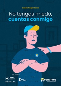 Portada del cueto familiar "No tengas miedo, cuentas conmigo" de Claudia Tecglen