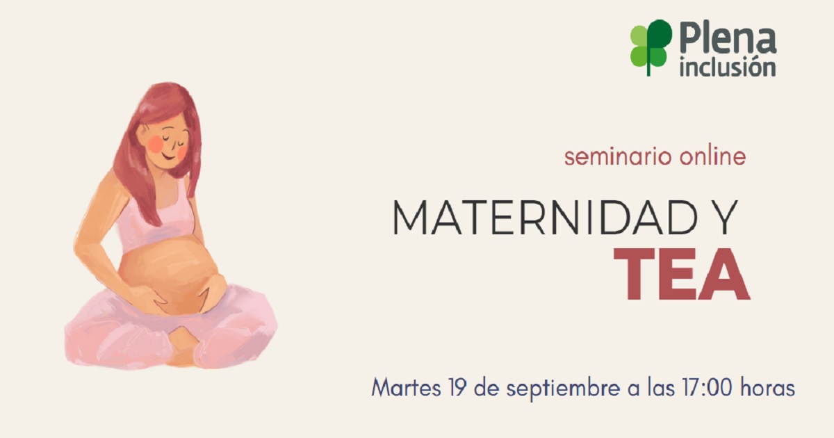 Banner del Seminario online Maternidad y TEA de Plena inclusión