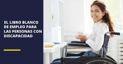 Banner sobre el Libro Blanco de Empleo y Discapacidad