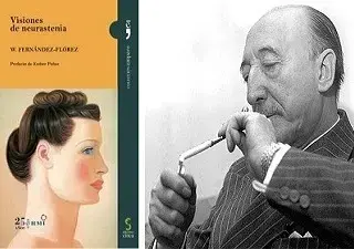 Banner donde aparece Wenceslao Fernández-Flórez y uno de los relatos de la colección 'Visiones de neurastenia' que él escribió